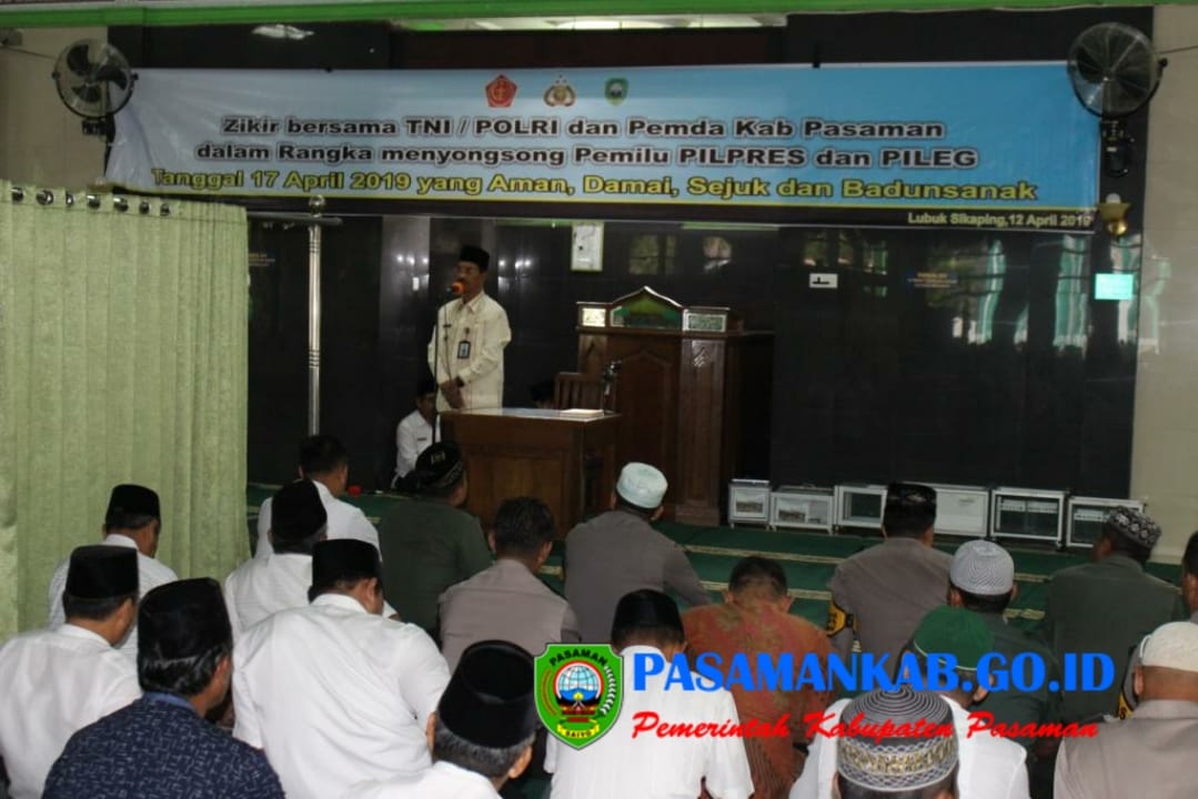 PEMDA PASAMAN DAN TNI, POLRI SELENGGARAKAN ZIKIR BERSAMA MENYONGSONG PEMILU PILPRES DAN PILEG 2019
